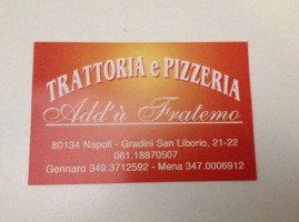 “add'ù Fratemo” Trattoria/pizzeria food