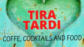 Tiratardi Cocktails And Food inside