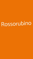 Rossorubino inside