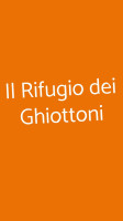 Il Rifugio Dei Ghiottoni food