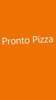 Pronto Pizza food