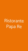 Papa Re food