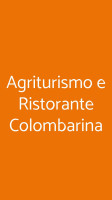 Agriturismo E Ristorante Colombarina food