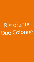 Due Colonne food