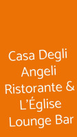 Casa Degli Angeli Ristorante L'Église Lounge Bar food