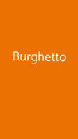 Burghetto food