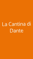 La Cantina Di Dante food