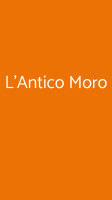 L'antico Moro food