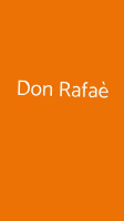 Don Rafaè food