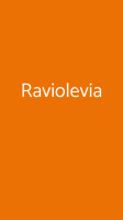 Raviolevia inside