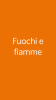 Fuochi E Fiamme food