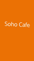 Soho Cafè food