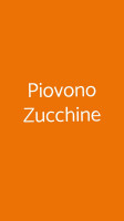 Piovono Zucchine food