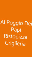 Al Poggio Dei Papi Ristopizza Griglieria inside