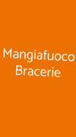 Mangiafuoco Bracerie food