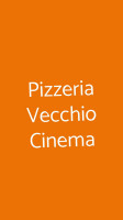 Pizzeria Vecchio Cinema food