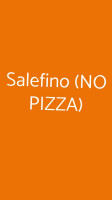 Salefino (no Pizza) food