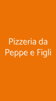 Pizzeria Da Peppe E Figli menu