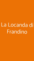 La Locanda Di Frandino food