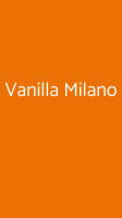 Vanilla Milano inside