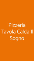 Pizzeria Tavola Calda Il Sogno food