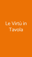 Le Virtù In Tavola menu