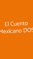 El Cuento Mexicano Dos food