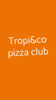 Tropi&co Pizza Club inside