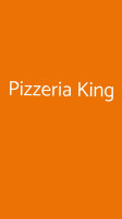 Pizzeria King food