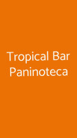 Tropical Paninoteca food