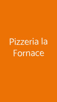 Pizzeria La Fornace food