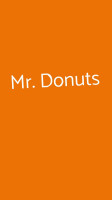 Mr. Donuts food