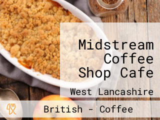 Midstream Coffee Shop Cafe