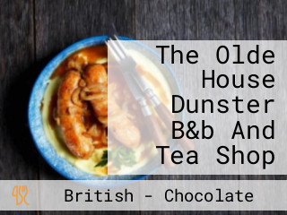 The Olde House Dunster B&b And Tea Shop
