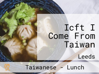 Icft I Come From Taiwan