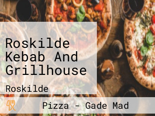 Roskilde Kebab And Grillhouse