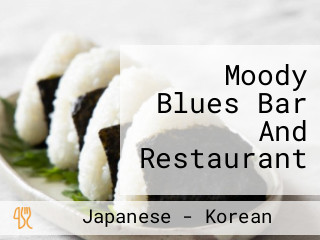 Moody Blues Bar And Restaurant