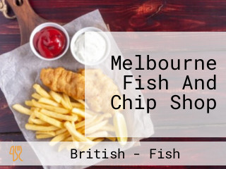 Melbourne Fish And Chip Shop