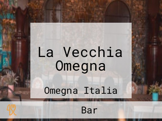 La Vecchia Omegna