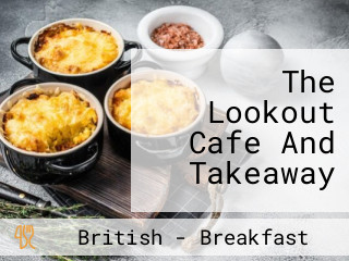 The Lookout Cafe And Takeaway