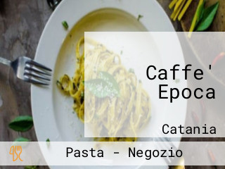 Caffe' Epoca