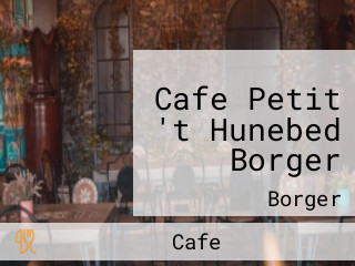 Cafe Petit 't Hunebed Borger