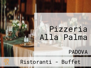 Pizzeria Alla Palma