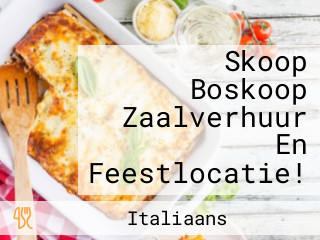 Skoop Boskoop Zaalverhuur En Feestlocatie!