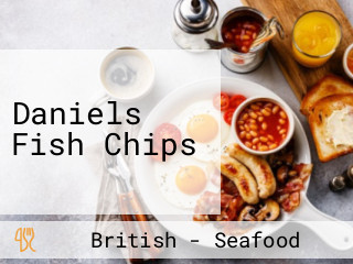 Daniels Fish Chips