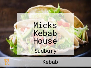 Micks Kebab House
