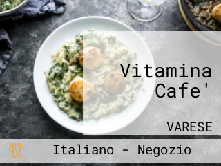 Vitamina Cafe'
