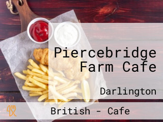 Piercebridge Farm Cafe