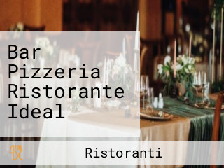 Bar Pizzeria Ristorante Ideal