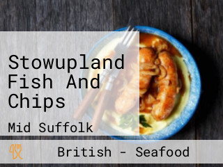 Stowupland Fish And Chips